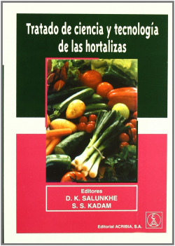 TRATADO DE CIENCIA/TECNOLOGÍA DE LAS HORTALIZAS