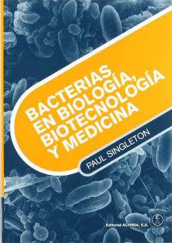 Bacterias en Biología, Biotecnología y Medicina