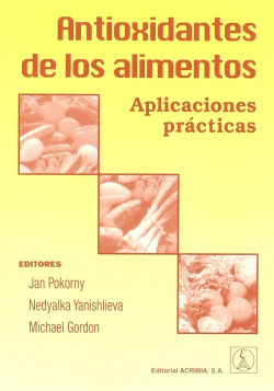 ANTIOXIDANTES DE LOS ALIMENTOS. APLICACIONES PRÁCTICAS