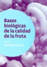 Bases biologicas de calidad de la fruta