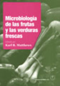 MICROBIOLOGÍA DE LAS FRUTAS/LAS VERDURAS FRESCAS