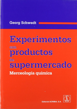 EXPERIMENTOS CON PRODUCTOS DE SUPERMERCADO. MERCEOLOGÍA QUÍMICA