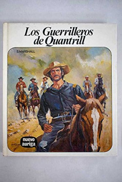 LOS GUERRILLEROS DE QUANTRILL