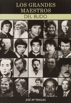 Los grandes maestros del Budo