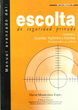 Manual avanzado del escolta de seguridad privada