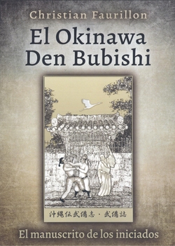 El Okinawa Den Bubishi (el manuscrito de los iniciados)