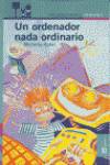 Un ordenador nada ordinario