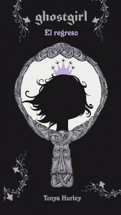 Ghostgirl. El regreso (Edición en rústica)