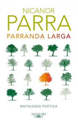 Parranda larga - antologia poetica nicanor parra