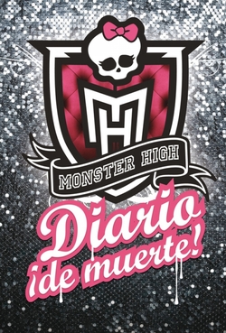 Monster High. Diario íde muerte! (Monster High. Drop Dead Diary)
