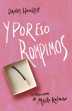 Y por eso rompimos
