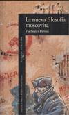 LA NUEVA FILOSOFIA MOSCOVITA