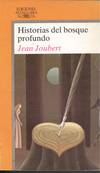 HISTORIAS DEL BOSQUE PROFUNDO