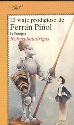 EL VIAJE PRODIGIOSO DE FERRAN PIÑOL
