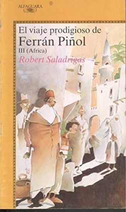 EL VIAJE PRODIGIOSO DE FERRAN PIÑOL