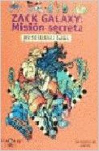 Zack Galaxy, Misión secreta