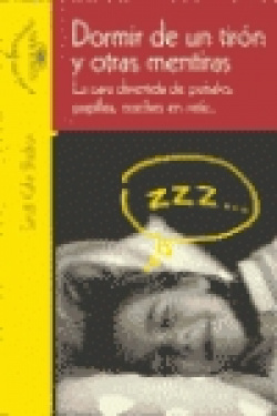 Dormir de un tirón y otras mentiras
