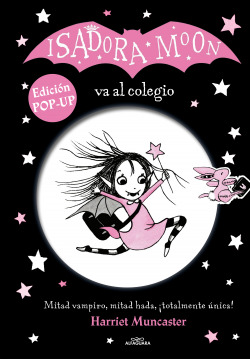 Isadora Moon va al colegio. Edición POP-UP