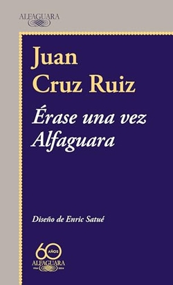 ERASE UNA VEZ ALFAGUARA