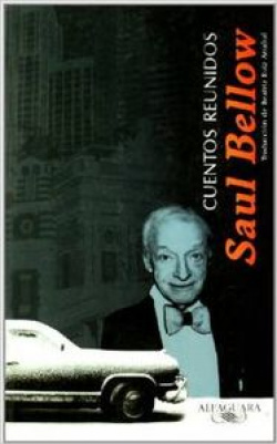 Cuentos reunidos saul bellow