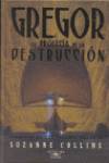 Gregor y la profecia de la destruccion