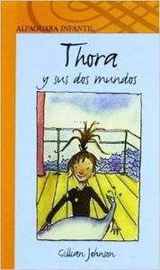 Thora y sus dos mundos