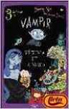 Vampir. victima de la moda