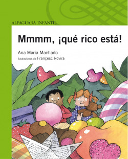 Mmmm, ¡que rico esta!