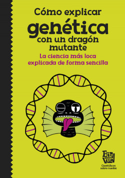 CÓMO EXPLICAR GENÈTICA CON UN DRAGÓN MUTANTE
