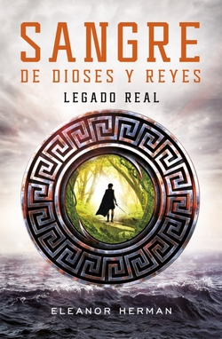 Sangre de dioses y reyes:legado real
