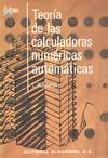 TEORIA DE LAS CALCULADORAS NUMERICAS. AUTOMATICAS
