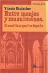 ENTRE MONJES Y MUSULMANES