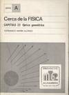 CERCA DE LA FISICA. (CAPITULO 23)