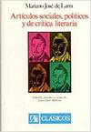 Artículos Sociales, Políticos y de Crítica Literaria.(Clásicos)