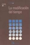 MODIFICACION DEL TIEMPO, LA