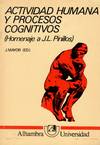 ACTIVIDAD HUMANA Y PROCESOS COGNITIVOS