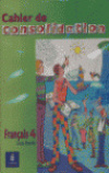 Cahier De Consolidation Français 4