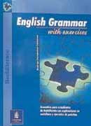 ANT/ENGLISH GRAMMAR (BACHIL.)..WITH EXERCICES LON