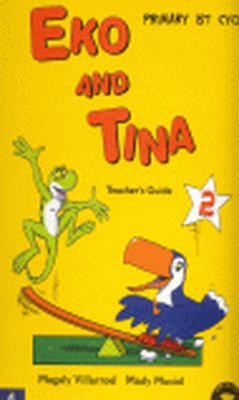 EKO AND TINA 2.TEACHER'S GUIDE (INGLES)