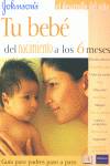 Tu bebé del nacimiento a los 6 meses