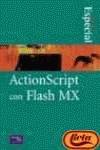 Edición especial Actionscript con Flash MX