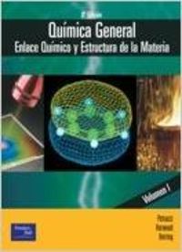 Quimica General Enlace Quimico Y Estructura De La Materia Vol I 8E