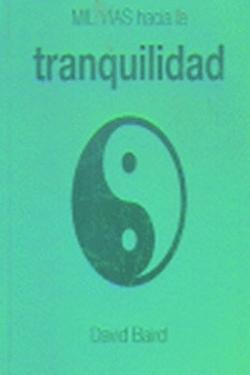 Mil Vías Hacia La Tranquilidad