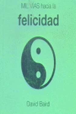 Mil Vías Hacia La Felicidad