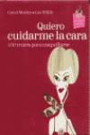 Quiero cuidarme la cara