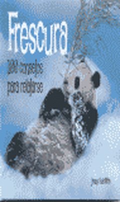 100 Consejos: Frescura. 100 Consejos Para Relajarse