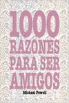 1000 razones para ser amigos