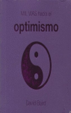 Mil Vías Hacia El Optismismo
