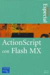 Edición Especial Actionscript Con Flash Mx (Rustica)