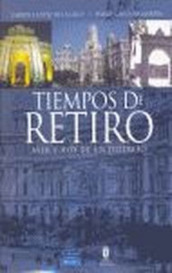 Tiempos de retiro:ayer y hoy de un distrito